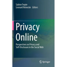 Privacy Online: Perspectives on Privacy and Self-Disclosure in the Social Web