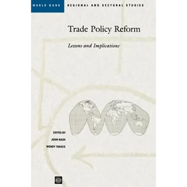Trade Policy Reform: Lessons and Implications