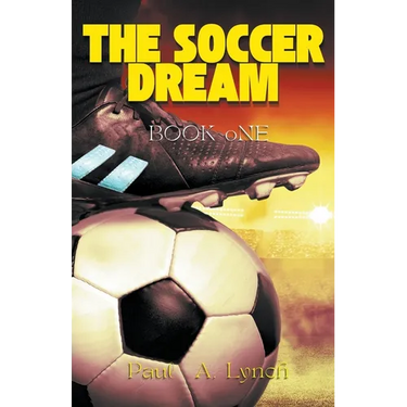 The Soccer Dream Book One