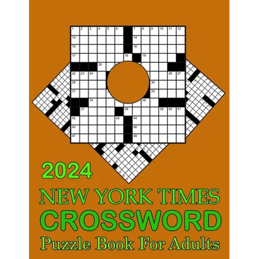 2024 New York Times Crossword Puzzle Book For Adults: Easy Puzzle for Adults, Seniors & Teens To Have Fun and Relax