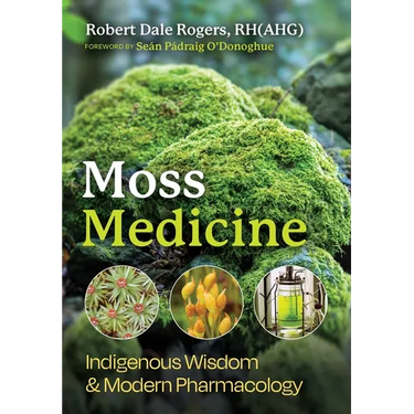 Moss Medicine: Indigenous Wisdom and Modern Pharmacology