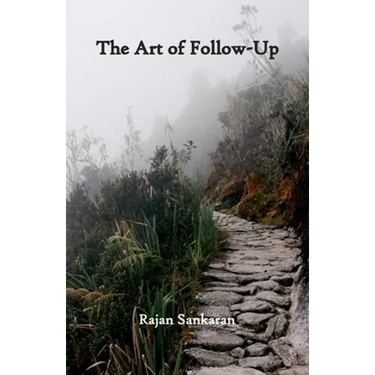 The Art of Follow-Up