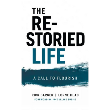 The Re-Storied Life