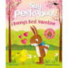 Say Peekaboo! Bunny's Best Valentine