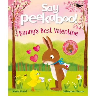 Say Peekaboo! Bunny's Best Valentine