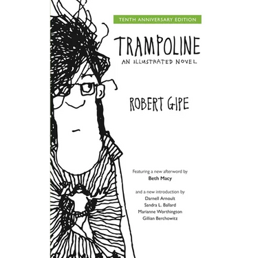 Trampoline: An Illustrated Novel
