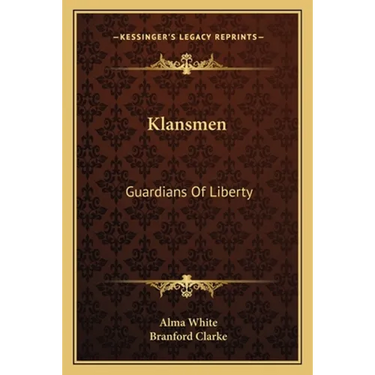 Klansmen: Guardians Of Liberty