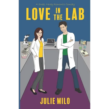 Love in the Lab: A Sweet, Nerdy Romantic Comedy