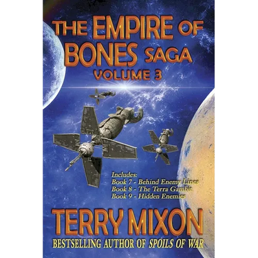 The Empire of Bones Saga Volume 3: Books 7-9 of the Empire of Bones Saga