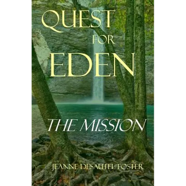 Quest for Eden: Book One: The Mission