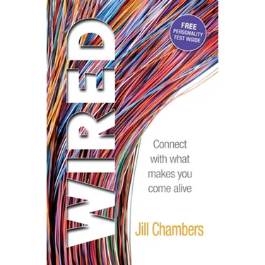 Wired: Connect with what makes you come alive