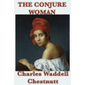 The Conjure Woman