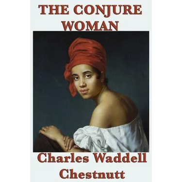 The Conjure Woman
