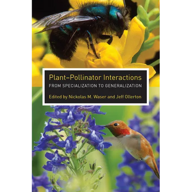 Plant-Pollinator Interactions: From Specialization to Generalization