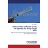 Inline series collinear array of dipoles for long range WiFi