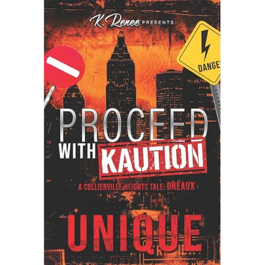 Proceed with Kaution: A Collierville Heights Tale: Dreaux