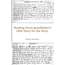 Reading Great-grandfather's 1868 Diary for His Story