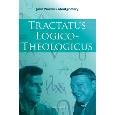 Tractatus Logico-Theologicus, 6th Revised Edition