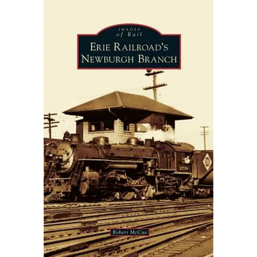 Erie Railroad's Newburgh Branch