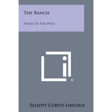 The Ranch: Poems of the West