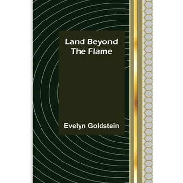 Land Beyond the Flame