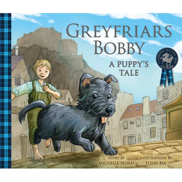 Greyfriars Bobby: A Puppy's Tale