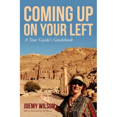 Coming Up on Your Left: A Tour Guide's Guidebook