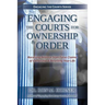 Engaging the Courts of Heaven for Ownership & Order