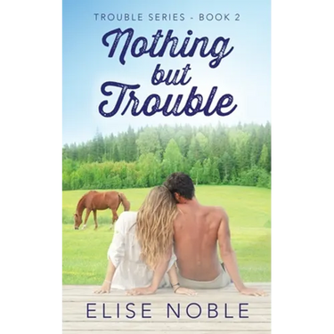 Nothing But Trouble