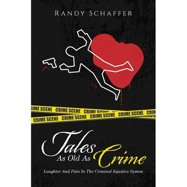 Tales As Old As Crime: Laughter And Pain In The Criminal Injustice System