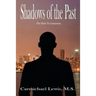 Shadows of the Past: The Path to Greatness