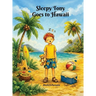 Sleepy Tony Goes to Hawaii