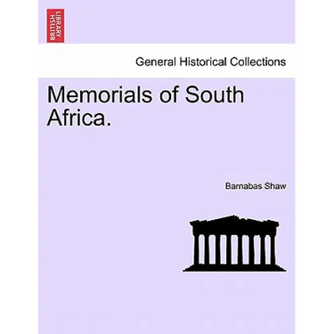 Memorials of South Africa.