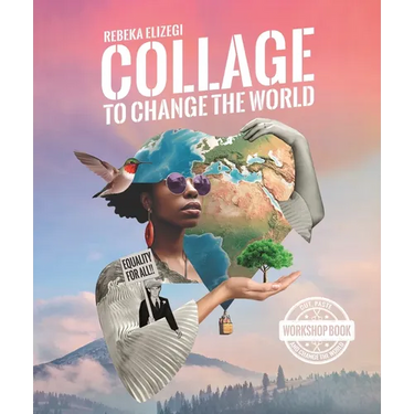 Collage to Change the World