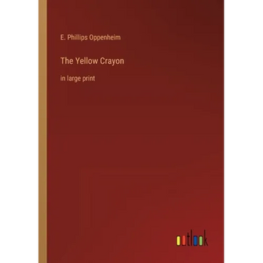 The Yellow Crayon: in large print