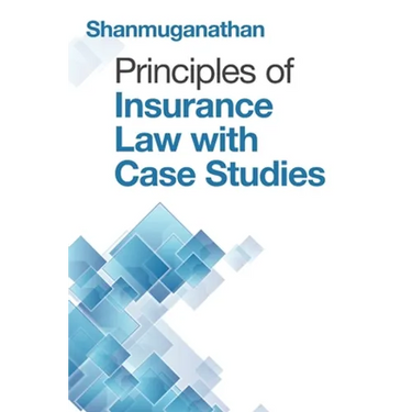 Principles of Insurance Law with Case Studies