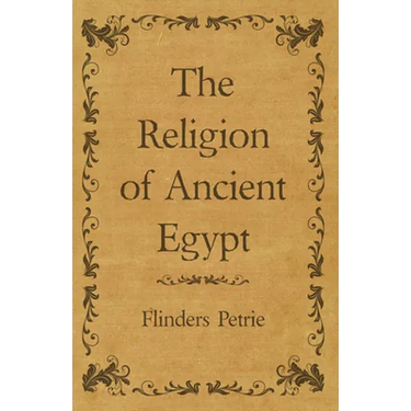 The Religion of Ancient Egypt