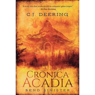 Cronica Acadia: Bend Sinister