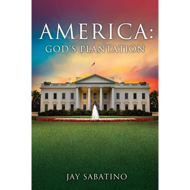 America: God's Plantation