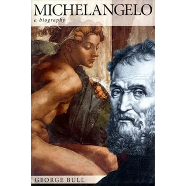Michelangelo: A Biography