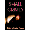 Small Crimes