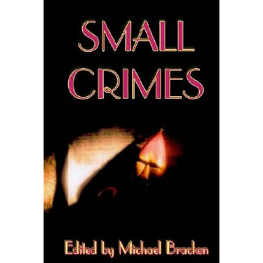 Small Crimes