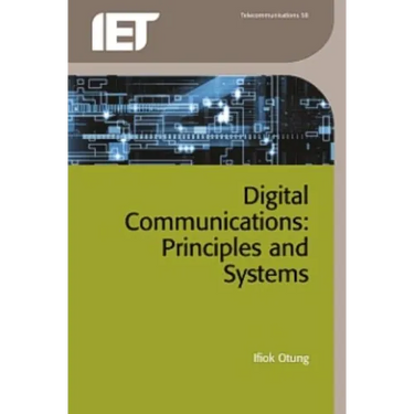 Digital Communications: Principles and Systems