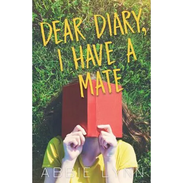 Dear Diary, I Have a Mate