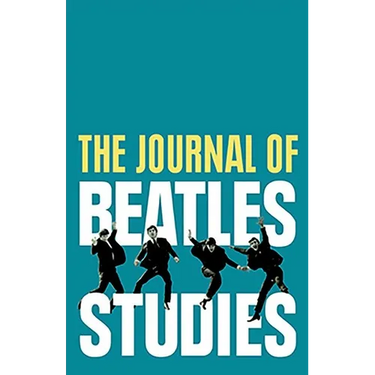 The Journal of Beatles Studies (Volume 2, Issues 1 and 2)