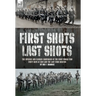 First Shots, Last Shots: The Opening and Closing Campaigns of the First World War