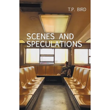 Scenes and Speculations