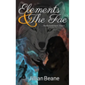 Elements & the Fae: Elemental Series Book 2