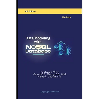 Data Modeling with NoSQL Database: 3rd Edition