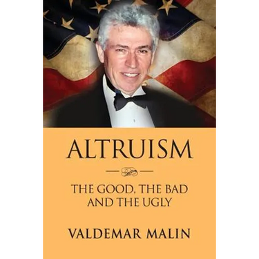 Altruism: The Good, the Bad and the Ugly